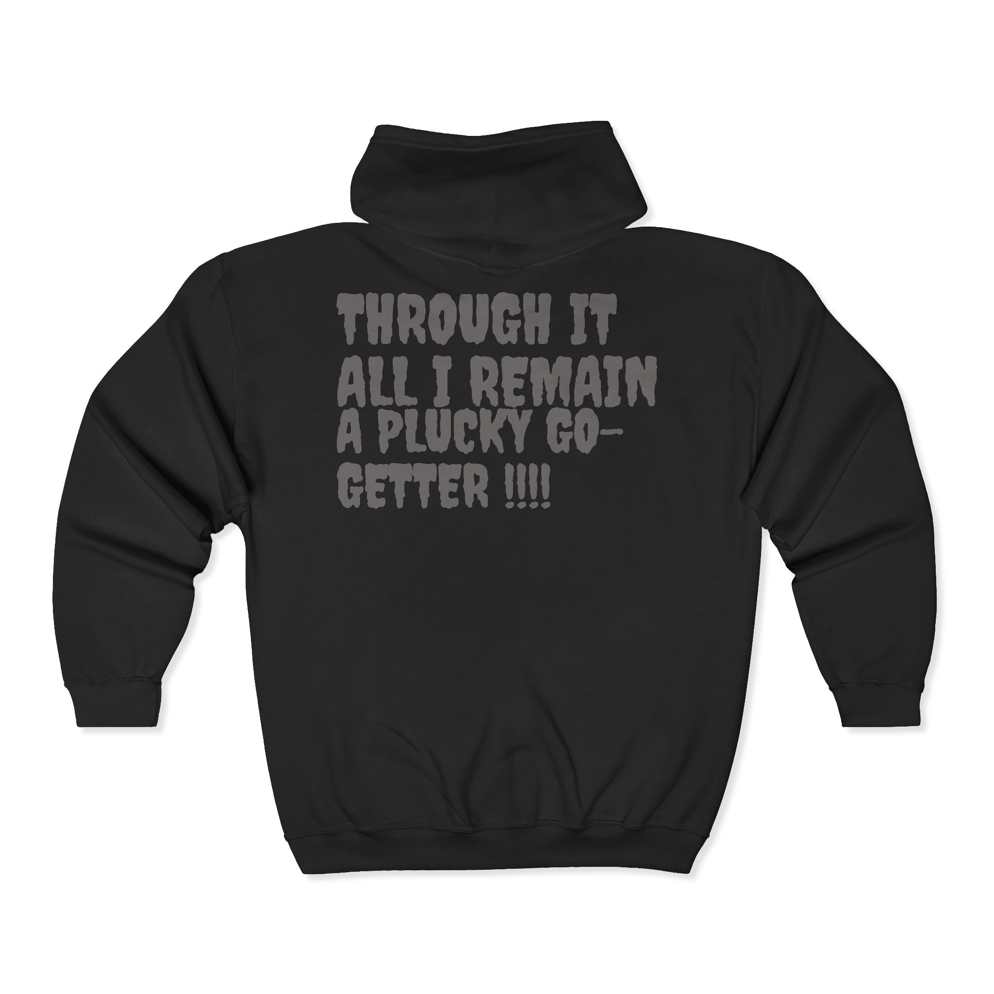 Go-Getter Zip Hoodie — 'Plucky' Graphic Motivational Full-Zip Sweatshirt