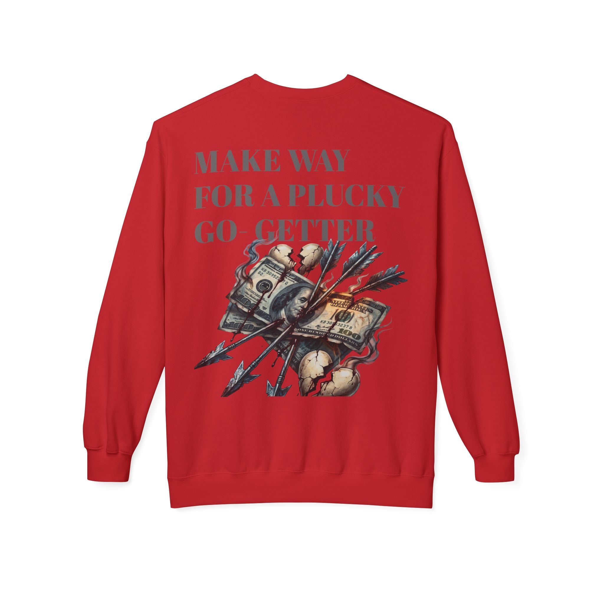 Make Way For A Plucky Go-Getter Sweatshirt